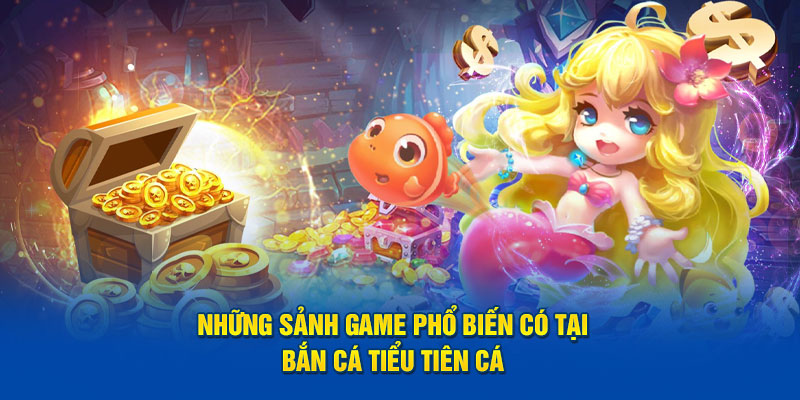 nhung-sanh-game-pho-bien-co-tai-ban-ca-tieu-tien-ca